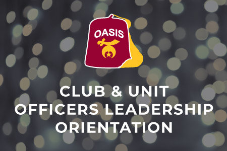 Oasis Club & Unit Officers Leadership Orientation